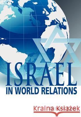 Israel in World Relations Richard Bass 9780991818600