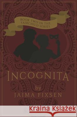 Incognita Jaima Fixsen 9780991831029 Jaima Fixsen