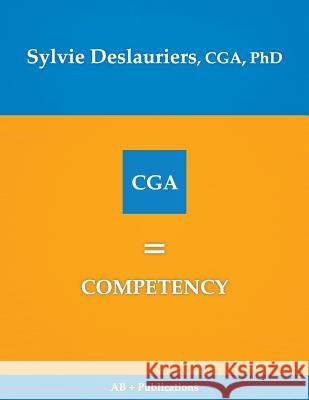 CGA = Competency Sylvie Deslauriers 9780991885381