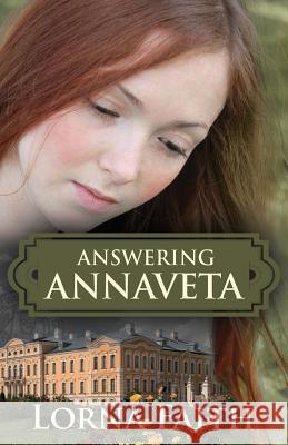 Answering Annaveta Lorna Faith 9780991936410 Trees in the Mist