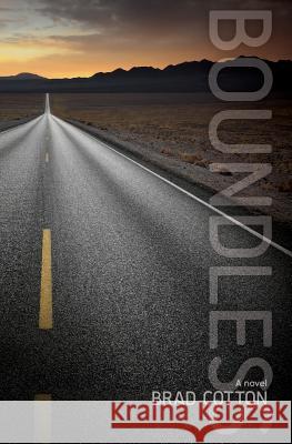 Boundless Brad Cotton 9780991972401