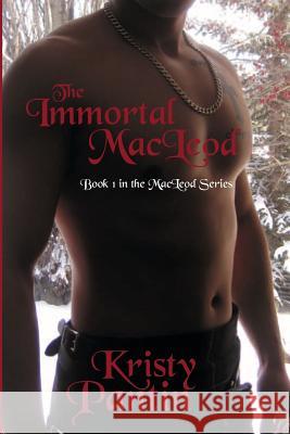 The Immortal MacLeod Kristy Pantin 9780991979103