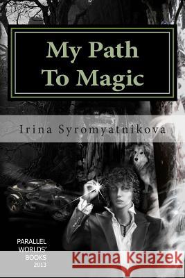 My Path To Magic Bosworth, Amanda 9780992055950