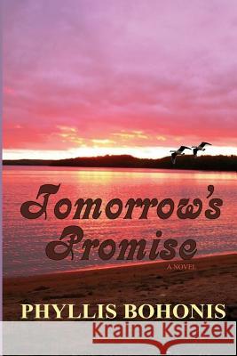 Tomorrow's Promise Phyllis Bohonis 9780992061654 3rd Season