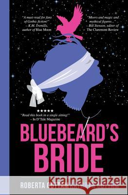 Bluebeard's Bride Roberta Cottam Kathryn Cottam 9780992102043