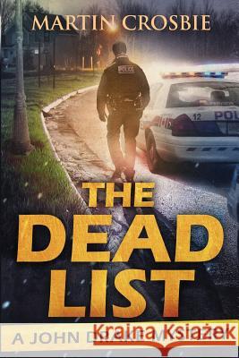 The Dead List (A John Drake Mystery) Crosbie, Martin 9780992112851