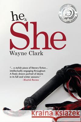 he & She Clark, Wayne 9780992120207 Wayne Clark Yul/NYC