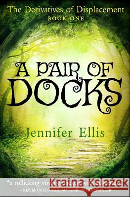 A Pair of Docks Jennifer Ellis 9780992153809