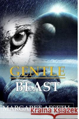 Gentle Beast - A Sci-Fi Romance Margaret Afseth 9780992163822 Shadow Publishing