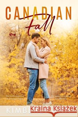 Canadian Fall Kimberly Ann 9780992165321 Kimberly Ann