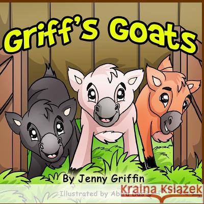 Griff's Goats Jenny Griffin Abira Das 9780992240530 Ecologix Media