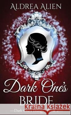Dark One's Bride Aldrea Alien 9780992264567 Thardrandian Publications