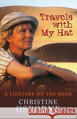 Travels with My Hat Christine Osborne   9780992324025 Christine Osborne Pictures