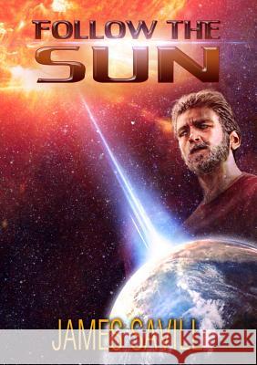 Follow the Sun James Savill   9780992347703 Scruffy Wuffy