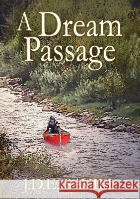 A Dream Passage J. D. E. Savill 9780992347758 Scruffy Wuffy