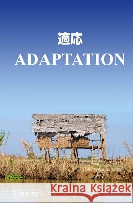 Adaptation G. C. Huxley 9780992372606
