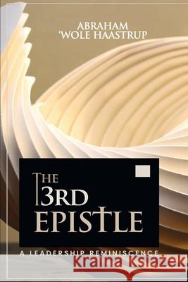 The Third Epistle Abraham Haastrup 9780992382377 Global Kingdom Influence