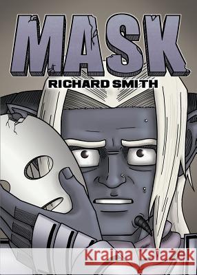 Mask Smith Louis Richard 9780992466428