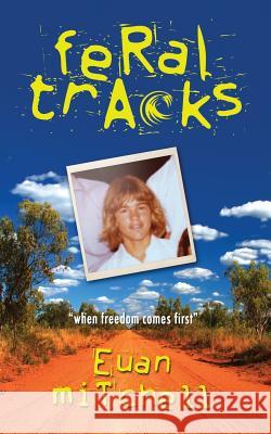 Feral Tracks Euan Mitchell 9780992504908 Overdog Press