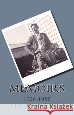 Memoirs: 1926-1955 MR John Mark O'Dwyer 9780992511364 Pikkeljig
