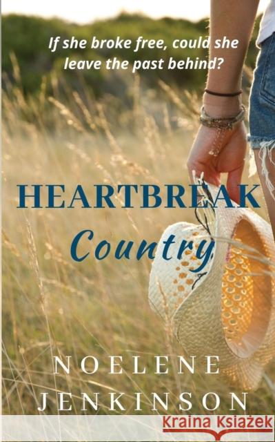 Heartbreak Country Noelene Jenkinson 9780992517922