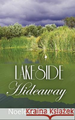 Lakeside Hideaway Noelene Jenkinson 9780992517960