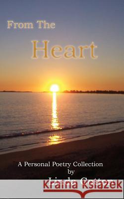 From the Heart Linda Cotton   9780992523152 Inner Light Publishing