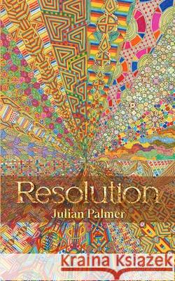 Resolution Julian Palmer 9780992552824 Anastomose