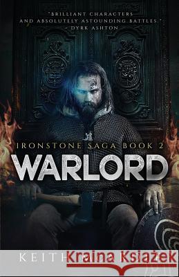 Warlord Keith McArdle Pen Astridge Tim Marquitz 9780992565763 Keith McArdle