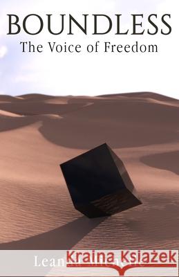 Boundless: The Voice of Freedom Leanda Michelle 9780992585846 Sea Dream Press