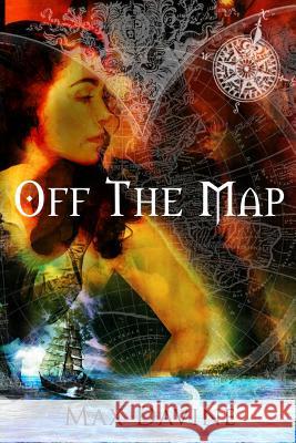 Off The Map Davine, Max 9780992598228 Asj Publishing