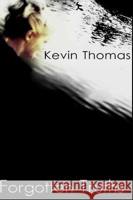 Forgotten Truths Kevin Thomas, Kevin Thomas 9780992619640 The Wacky Wordshop