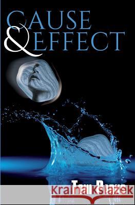 Cause & Effect Toni Parks 9780992626136 Double Elephant Associates