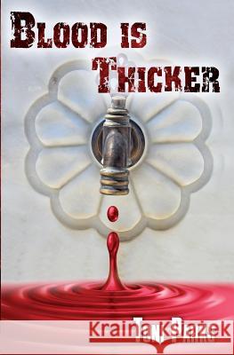 Blood is Thicker Toni Parks 9780992626143 Double Elephant Associates