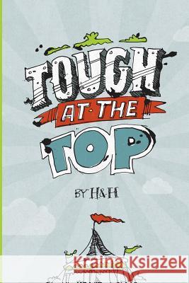 Tough at the Top Cassandra Parkin, Helen Bissett, Hannah Thoresby, Deborah Dyson 9780992671105 H&H