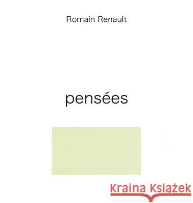 pensées Renault, Romain 9780992723866 Onslaught Press