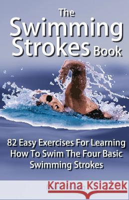The Swimming Strokes Book Mark Young 9780992742829 Educate and Learn Publishing