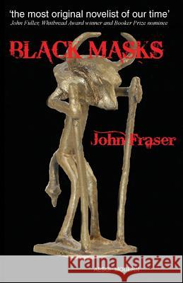 Black Masks John Fraser 9780992758820