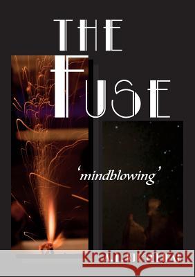 The Fuse A. L. Kitselman 9780992770693 Masterworks International