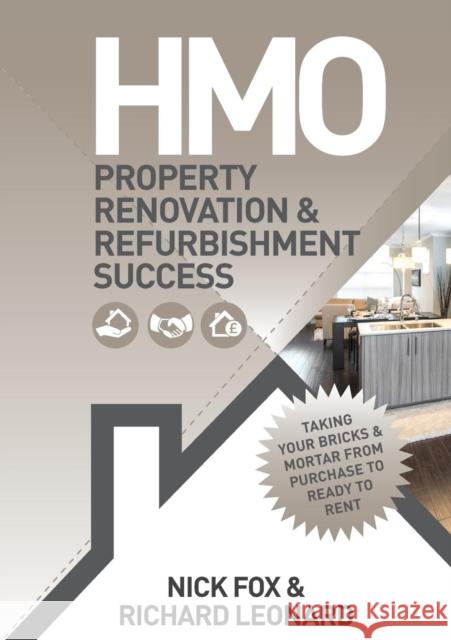 HMO Property Renovation and Refurbishment Success    9780992781767 Fox Print Partners