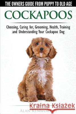 Cockapoos Alan Kenworthy 9780992784386 CWP Publishing