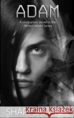 Adam Shari Sakurai 9780992802479 Farnhurst Publishing