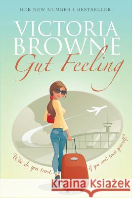 Gut Feeling Victoria Browne   9780992808303