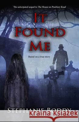 It Found Me Stephanie Boddy William Fruman 9780992809270 Scamps Publishing