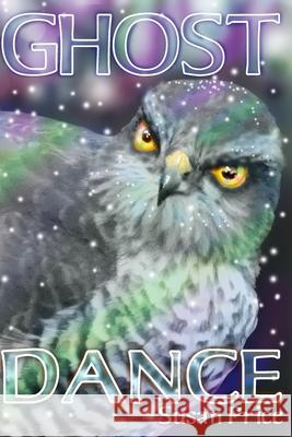 Ghost Dance: The Czar's Black Angel Susan Price 9780992820442 Priceclan