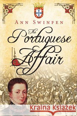 The Portuguese Affair Ann Swinfen 9780992822866