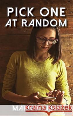 Pick one at Random Crick, Marion 9780992828165 Churchouse Consultants Llp