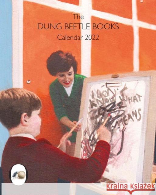 The Dung Beetle Books Calendar 2022 Miriam Elia 9780992834968