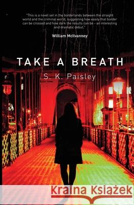 Take a Breath S.K. Paisley 9780992844004 Celandine