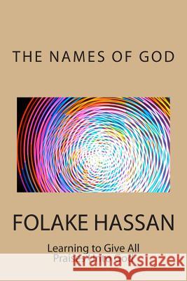 The Names Of God Hassan, Folake 9780992868482 Righteous Publishing House, The